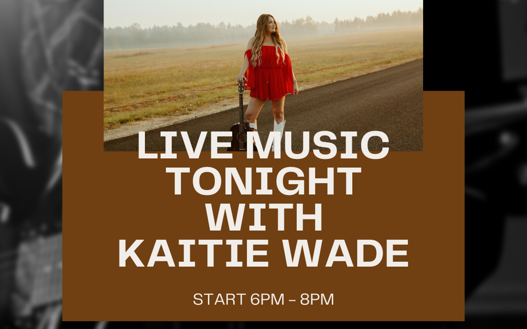 Music Night with Kaitie Wade